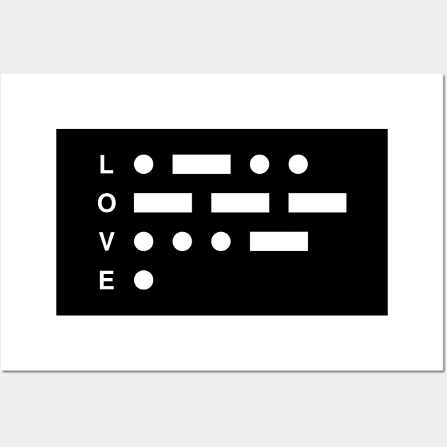 LOVE (MORSE CODE) Wall Art by encip